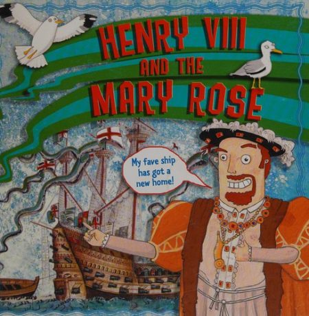 Henry VIII and the Mary Rose