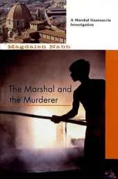 The Marshall and the Murderer