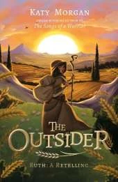 The Outsider: Ruth: A Retelling