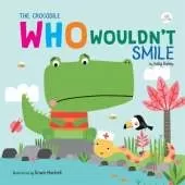 The Crocodile Who Wouldn't Smile