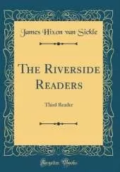 The Riverside Readers: Third Reader (Classic Reprint)