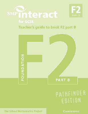SMP Interact for GCSE Teacher's Guide to Book F2 Part B Pathfinder Edition