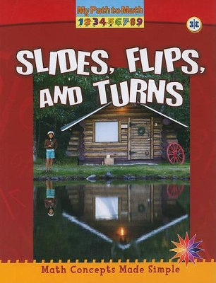 Slides Flips and Turns