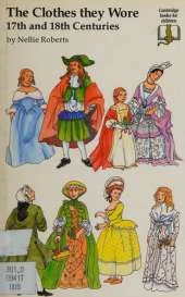 The Clothes they Wore: 17th and 18th Centuries