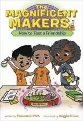 The Maker Maze #1: How To Test a Friendship