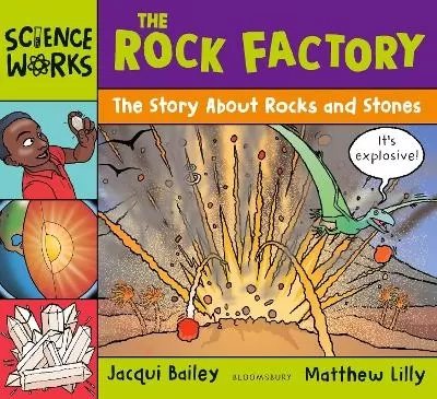 The Rock Factory: The Story about Rocks and Stones
