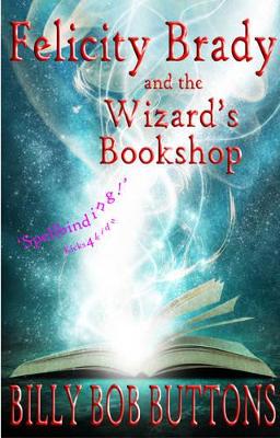 Felicity Brady and the Wizard's Bookshop: "Galibrath's Will", "Articulus Quest", "Incantus Gothmog", "Glumweedy's Devil, "Crowl's Creepers"