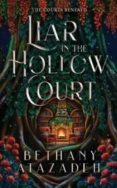 Liar in the Hollow Court