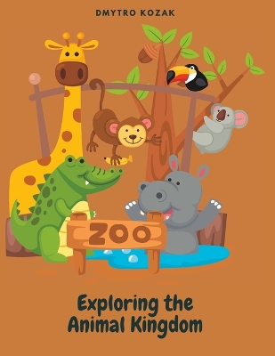Exploring the Animal Kingdom