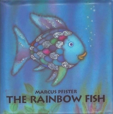 The Rainbow Fish Bath Book: The international bestselling classic in bath book edition