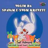 I Love to Sleep in My Own Bed: Serbian Edition