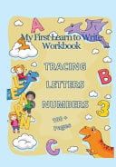 My First Learn to Write Workbook: Trace Letters: Alphabet Handwriting Practice workbook for kids: Preschool writing Workbook for Pre K, Kindergarten and Kids Ages 4-6.
