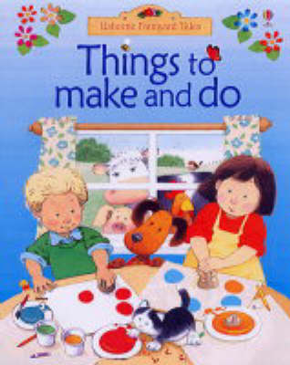 Things to Make and Do