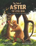 The Tale Of Aster The Loyal Bear: Virgo - The Zodiac Tales