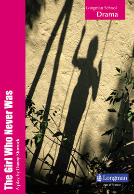The Girl Who Never Was (LSD): A GCSE play from OYT