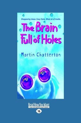 The Brain Full of Holes