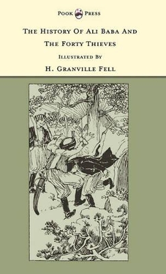 The History Of Ali Baba And The Forty Thieves - The Banbury Cross Series