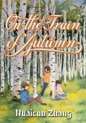 On the Train of Autumn