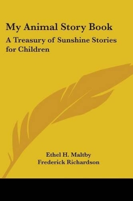 My Animal Story Book: A Treasury of Sunshine Stories for Children