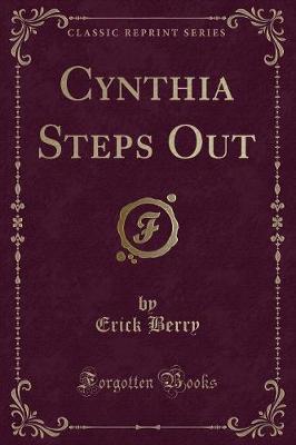 Cynthia Steps Out (Classic Reprint)