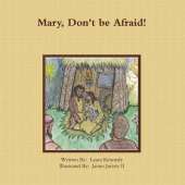 Mary Don't be Afraid