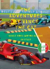 The Adventures of Vince the Cat: Vince Goes Motor Racing in Italy
