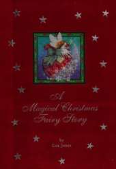 A Magical Christmas Fairy Story