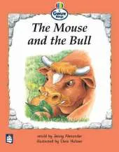 The mouse and the bull Genre Beginner stage Traditional Tales book 1