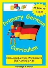 Primary German Curriculum Photocopiable Pupil Worksheets and Planning Grids