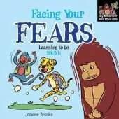 Facing Your fears and Learning to be Brave