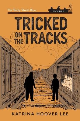 Tricked on the Tracks