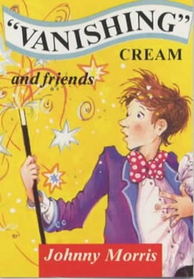 "Vanishing" Cream and Friends