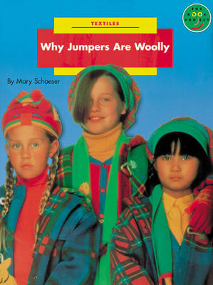 Why Jumpers are Woolly Non Fiction 2 - Textiles