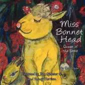 Miss Bonnet Head: Queen of the Forest
