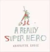 A Really Super Hero