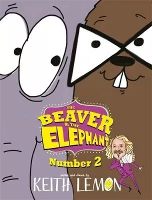 The Beaver and the Elephant Number Two