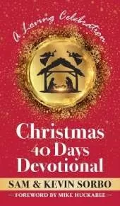 Christmas for Forty Days: A Christmastime Devotional for Families