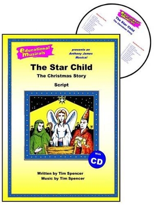 The Star Child: The Christmas Story
