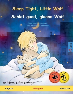 Sleep Tight, Little Wolf - Schlof guad, gloana Woif (English - Bavarian)