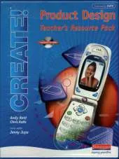 Create! Product Design Teacher's Resource Pack and CD-ROM