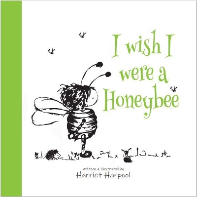 I wish I were a Honeybee
