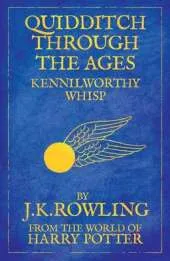 Quidditch Through the Ages: Reissue