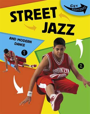 Get Dancing: Street Jazz and Other Modern Dances