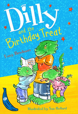 Dilly and the Birthday Treat: Blue Banana