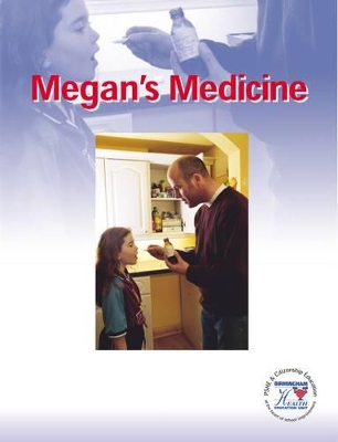 Megan's Medicine