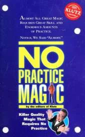 No Practice Magic