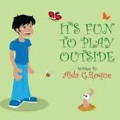 It's Fun to Play Outside