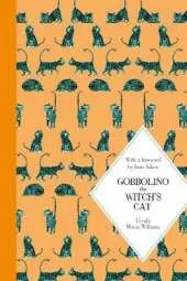 Gobbolino the Witch's Cat: Macmillan Classics Edition