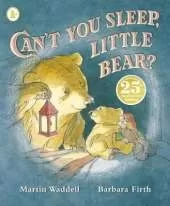 Can't You Sleep, Little Bear?: A beloved classic picture book about night-time fears from the legendary author of OWL BABIES, perfect for little bears and their dads to share at bedtime