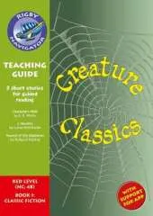 Navigator New Guided Reading Fiction Year 6, Creature Classics Teaching Guide